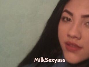 MilkSexyass