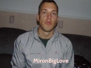 MironBigLove