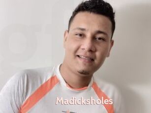 Madicksholes