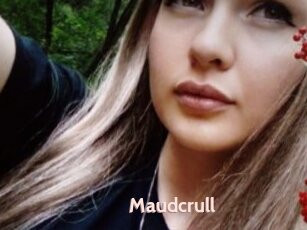 Maudcrull