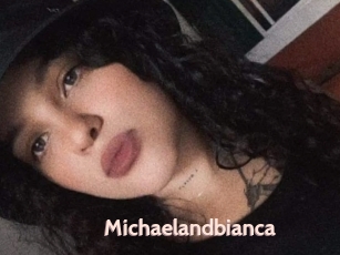 Michaelandbianca