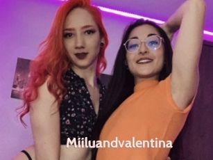 Miiluandvalentina