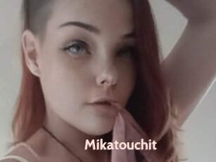 Mikatouchit