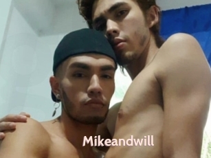 Mikeandwill