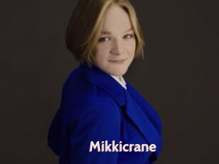 Mikkicrane