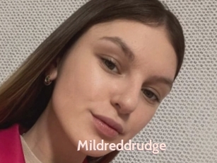 Mildreddrudge