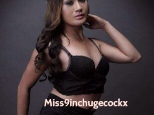 Miss9inchugecockx