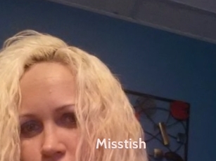 Misstish