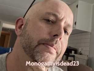 Monogamyisdead23