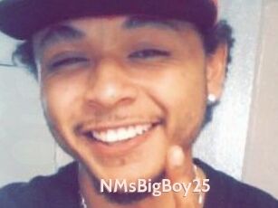 NMsBigBoy25