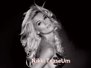 Nikki_TeaseUm