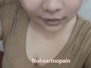 Noheartnopain