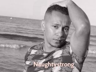 Naughtystrong