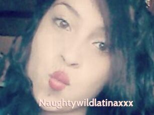 Naughtywildlatinaxxx