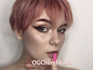 OGChurchbitch