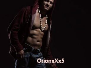 OrionxXx5