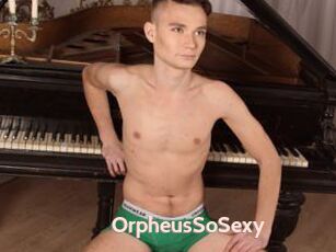 OrpheusSoSexy