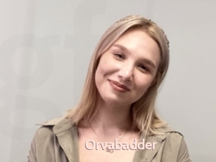 Orvabadder