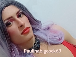 Paulinabigcock69