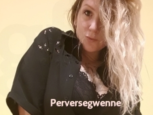 Perversegwenne