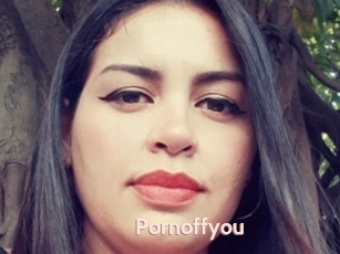 Pornoffyou