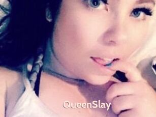 QueenSlay