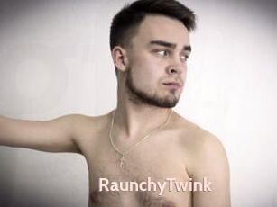 RaunchyTwink