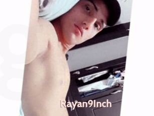 Rayan9Inch