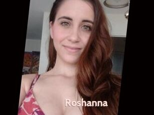 Roshanna