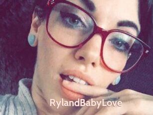 RylandBabyLove