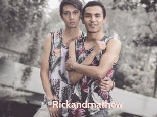 Rickandmathew