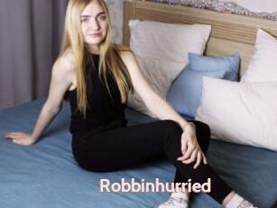 Robbinhurried