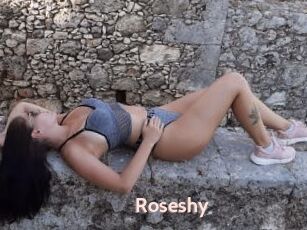 Roseshy