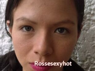 Rossesexyhot