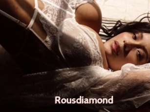 Rousdiamond