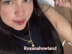 Roxanahowland