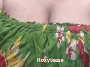 Roxytease