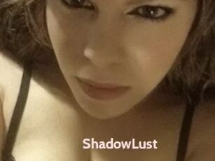 ShadowLust