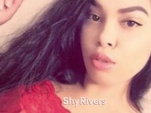 ShyRivers