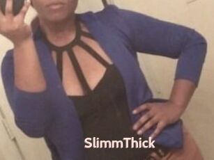 SlimmThick