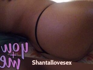 Shantallovesex