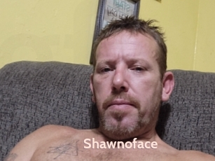 Shawnoface