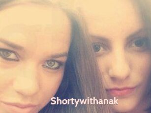 Shortywithanak