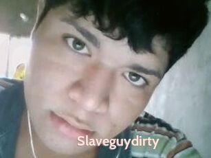 Slaveguydirty