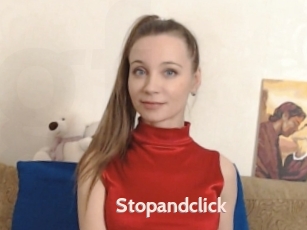 Stopandclick