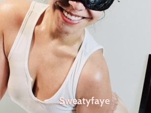 Sweatyfaye