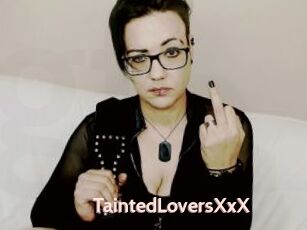 TaintedLoversXxX