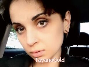 TayanaGold