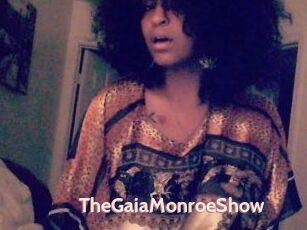 The_GaiaMonroe_Show