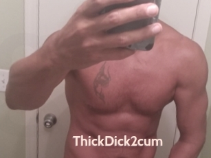 ThickDick2cum